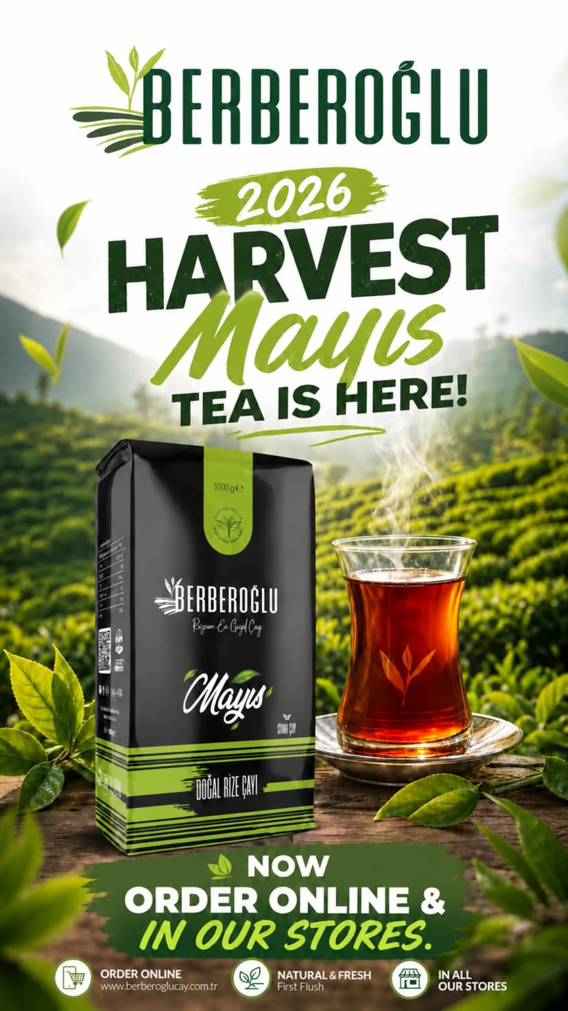 2026 Harvest: our Mayıs tea is here — Berberoğlu natural Rize tea, now available online and in our stores